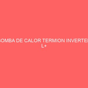 BOMBA DE CALOR TERMION INVERTER L+