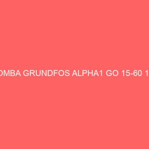 BOMBA GRUNDFOS ALPHA1 GO 15-60 130