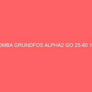 BOMBA GRUNDFOS ALPHA2 GO 25-60 130