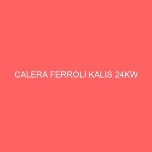 CALERA FERROLI KALIS 24KW
