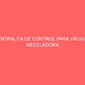 CENTRALITA DE CONTROL PARA VÁLVULA MEZCLADORA RCL-HC