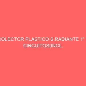 COLECTOR PLASTICO S.RADIANTE 1" 2 CIRCUITOS(INCL. EUROCONOS)