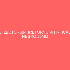 DEFLECTOR ANTIRETORNO VITIRFICADO NEGRO 80MM
