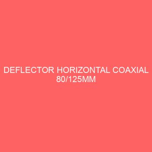 DEFLECTOR HORIZONTAL COAXIAL 80/125MM CONDENSACIÓN