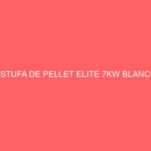 ESTUFA DE PELLET ELITE 7KW BLANCO