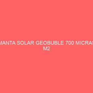 MANTA SOLAR GEOBUBLE 700 MICRAS M2