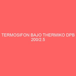 TERMOSIFON BAJO THERMIKO DPB 200/2.5