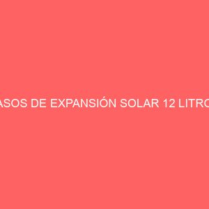 VASOS DE EXPANSIÓN SOLAR 12 LITROS